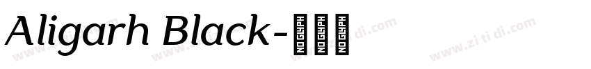 Aligarh Black字体转换